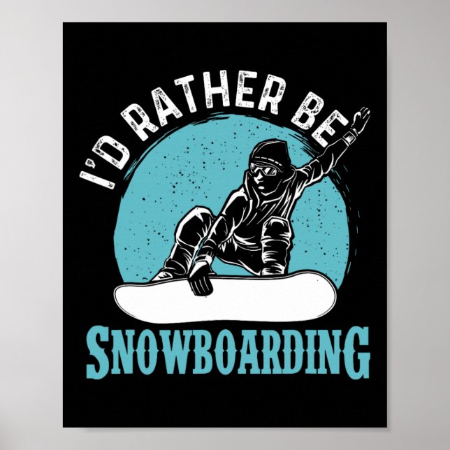 Poster Eu Preferencialmente Snowboard - Snowboard Lover S (Frente)