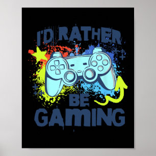 Poster Eu Preferiria Estar Jogando Piada Jogador de Video