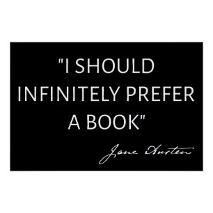 Pôster Eu Preferiria Infinitamente Um Livro - Jane Austen