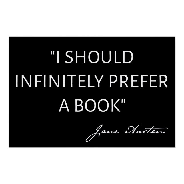 Pôster Eu Preferiria Infinitamente Um Livro - Jane Austen (Frente)
