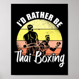 Poster Eu Preferiria Ser Boxe Tailandês Kickboxing Esport