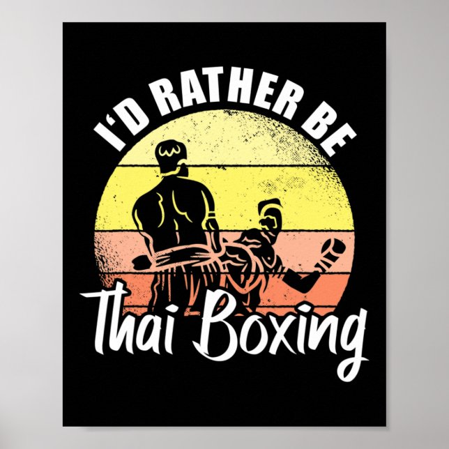 Poster Eu Preferiria Ser Boxe Tailandês Kickboxing Esport (Frente)