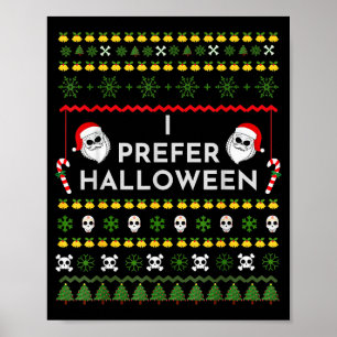 Poster Eu Prefiro o Natal do Halloween Camiseta Feia Engr