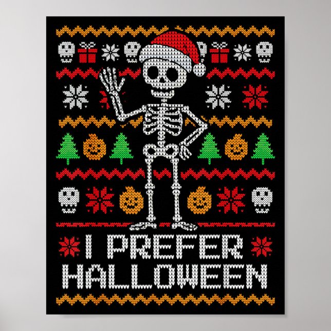 Poster Eu Prefiro Suéter de Esqueleto de Natal Feio de Ha (Frente)
