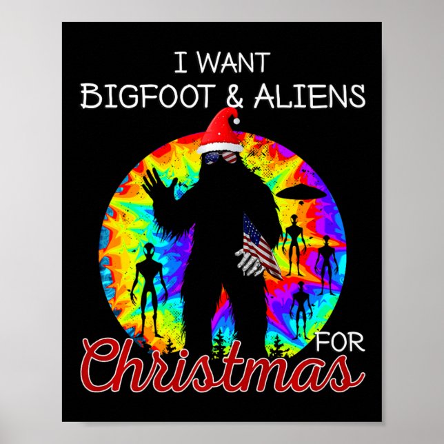 Poster Eu Quero Aliens De Pé-Grande Para O Sasquatch De N (Frente)