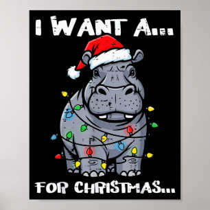 Poster Eu Quero Hipopótamo Para O Natal Animais Engraçado