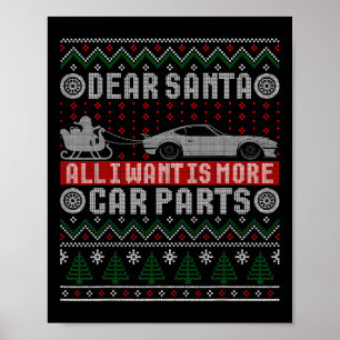 Poster Eu Quero Mais Peças De Carro De Natal Camisa De Na