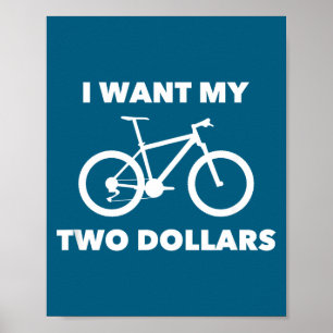 Poster Eu Quero Meus Dois Dólares 2$ Citação de Filme Ret