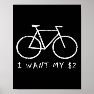 Poster Eu Quero Os Meus Dois Dólares, 2 Bicicletas, Engra