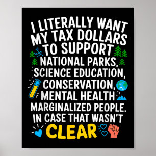 Poster Eu Quero Que Meus Dólares Fiscais Vão Ajudar A Apo