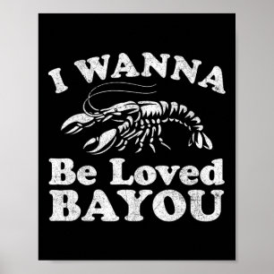 Poster Eu Quero Ser Amado Por Você Engraçado Mardi G