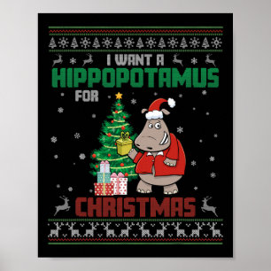 Poster Eu Quero Um Hippopotamus Para O Custo Do Natal