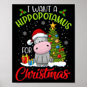 Poster Eu Quero Um Hippopotamus Para O Natal Xmas Hippo P