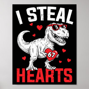 Poster Eu Roubo 67 Corações Engraçado Seis Sete Dinossaur