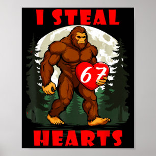 Poster Eu Roubo Corações Pé Grande Engraçado Amor por Ani