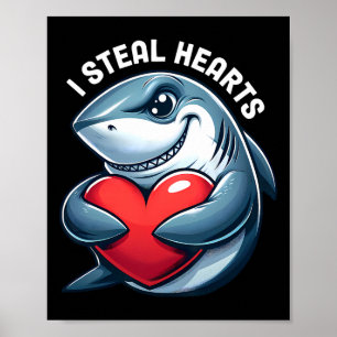 Poster Eu Roubo Corações Tubarão Engraçado Coração de Val