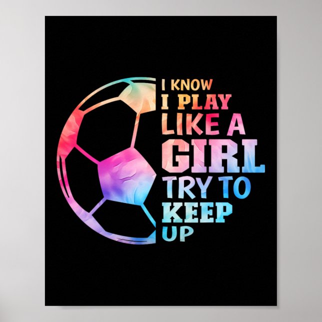 Poster Eu Sei Que Eu Jogo Como Uma Garota Tente Acompanha (Frente)