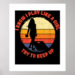 Poster Eu sei que toco como uma garota retro Cornhole