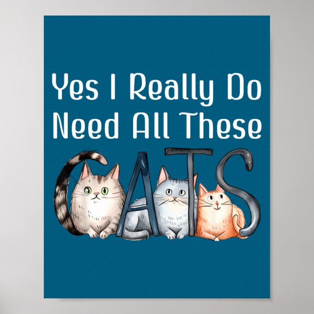 Poster Eu Sim Preciso de Todos Gatos Gato (Frente)