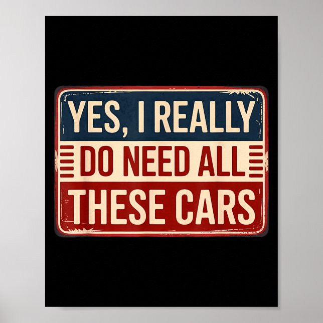 Poster Eu Sim Preciso de Todos os Carros (Frente)