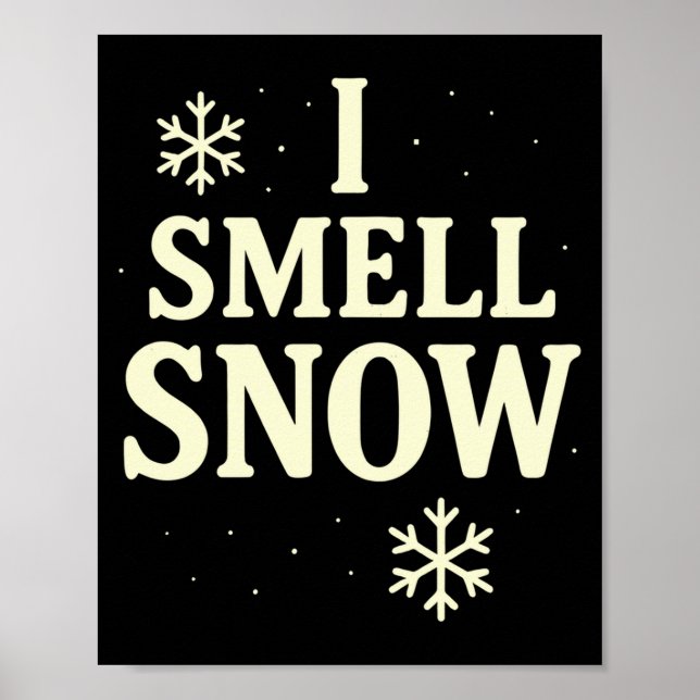 Poster Eu Sinto Cheiro de Neve Inverno Natal Manga Longa  (Frente)