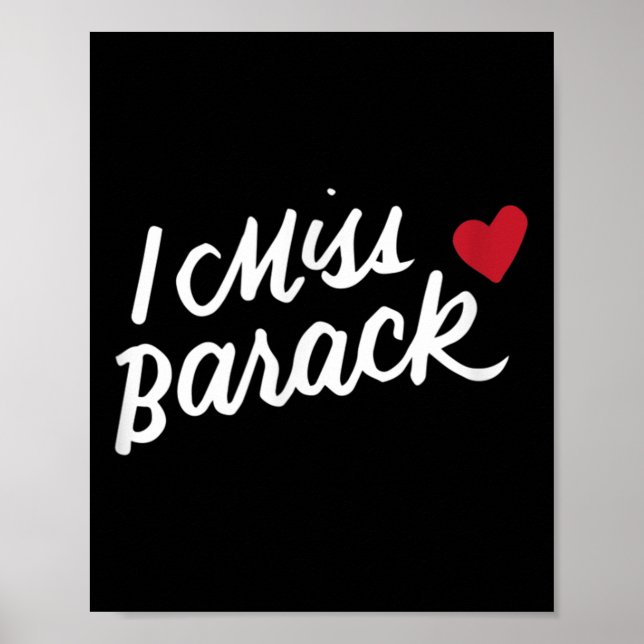 Poster Eu sinto falta de Barack Barrack Obama Presidente  (Frente)