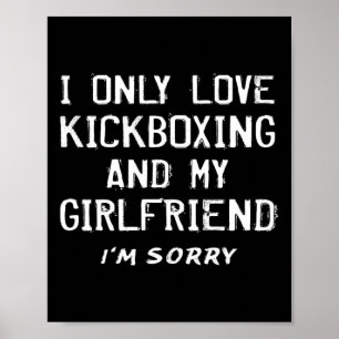 Poster Eu Só Amo Kickboxing E Meu Namorado Kickboxer