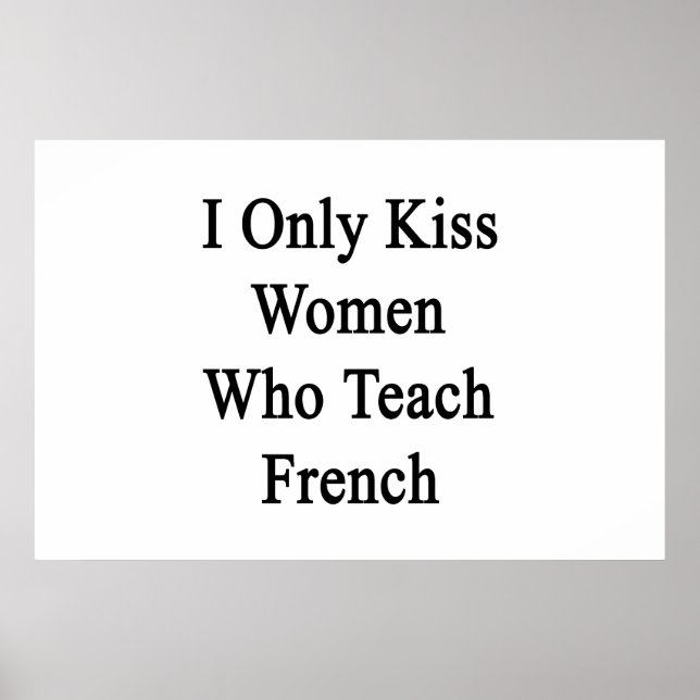 Poster Eu Só Beijo As Mulheres Que Ensinam Francês (Frente)