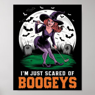 Poster Eu só estou assustado com Boogys Bogys Bruxos Golf