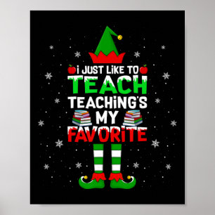 Poster Eu Só Gosto de Ensinar Ensino Meu Natal Favorito