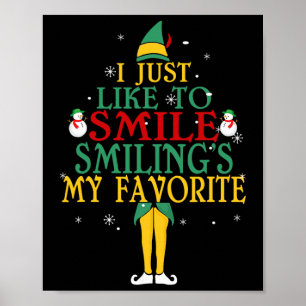 Poster Eu Só Gosto De Sorrir Sorrir é Meu Favorito Natal