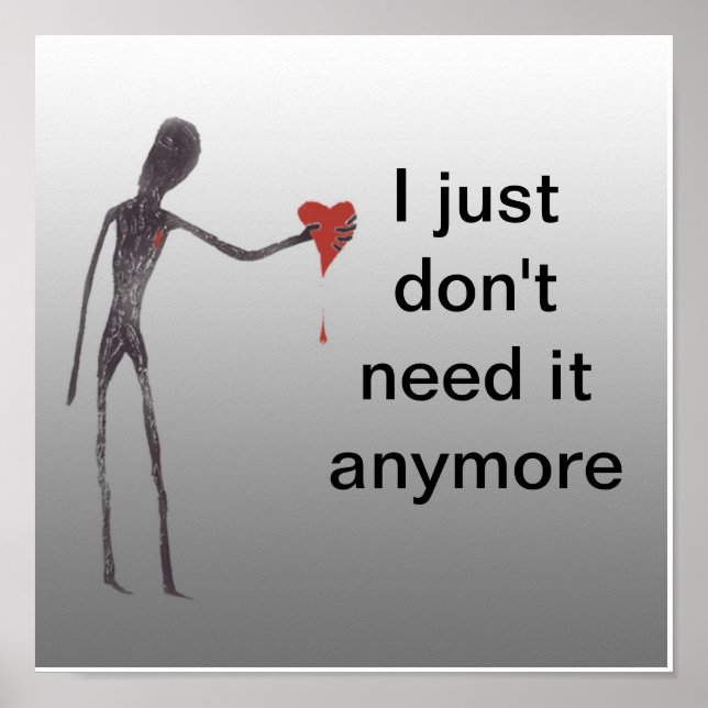Pôster Eu só não preciso mais disso (Frente)
