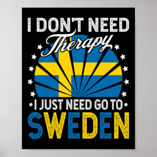 Poster Eu Só Preciso Ir Para a Suécia - Divertidas Férias