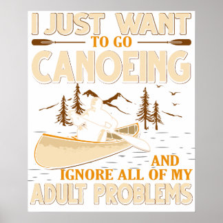 Poster Eu Só Quero Ir Caiaque e Ignorar Todos os Meus Anú