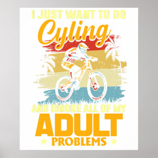 Poster Eu Só Quero Ir De Ciclismo e Ignorar Todos os Meus
