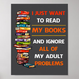 Poster Eu Só Quero Ler Meus Livros Ignore Todos os Meus P