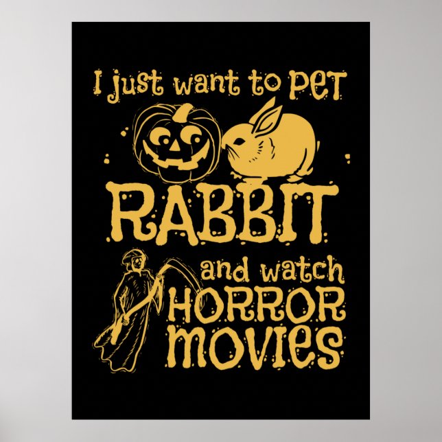 Poster Eu Só Quero Pet Rabbit E Halloween (Frente)