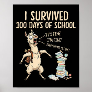 Poster Eu Sobrevivi 100 Dias De Escola Professor Engraçad