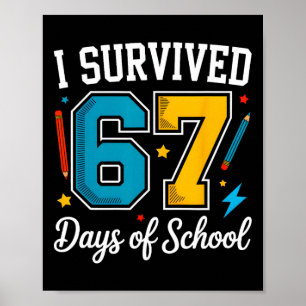 Poster Eu Sobrevivi 67 Dias De Camisa Escolar Professor S