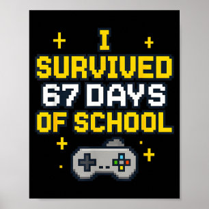 Poster Eu Sobrevivi 67 Dias De Escola Controles De Jogos