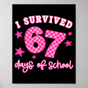 Poster Eu Sobrevivi 67 Dias De Escola Engraçado 67 Profes