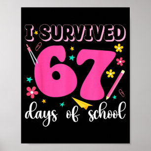 Poster Eu Sobrevivi 67 Dias De Escola Meme Engraçado Prof