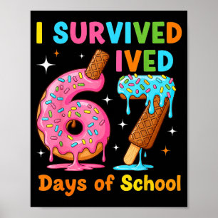 Poster Eu Sobrevivi 67 Dias De Escola Piada Engraçada Pro