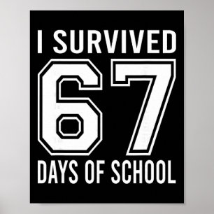 Poster Eu Sobrevivi 67 Dias De Escola Piada Meme Professo