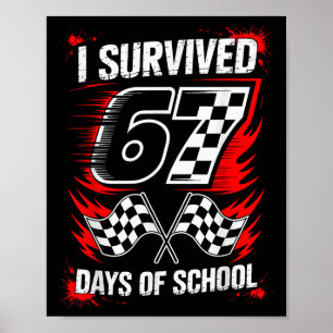 Poster Eu Sobrevivi 67 Dias De Escola Seis Sete Meme Corr