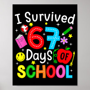 Poster Eu Sobrevivi 67 Dias De Escola Seis Sete Meme Prof