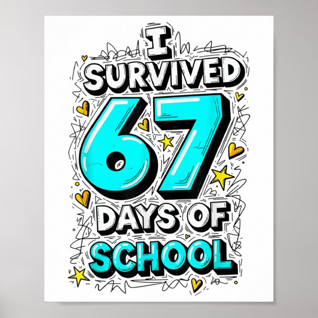 Poster Eu Sobrevivi 67 Dias De Professores Alunos Diversã (Frente)