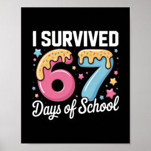 Poster Eu Sobrevivi 67 Dias De Professores Alunos Mem