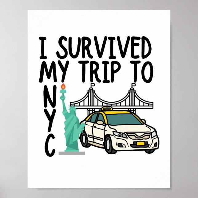 Poster Eu sobrevivi à minha viagem à NYC T-Shirt (Frente)