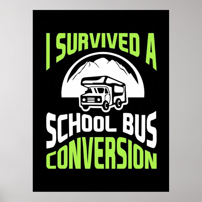 Poster Eu Sobrevivi A Uma Conversão De Ônibus Escolar (Frente)